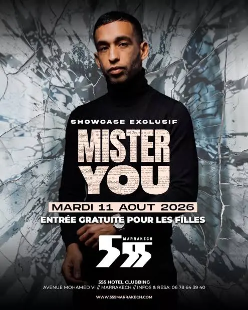 Mister You au 555 Famous Club Marrakech